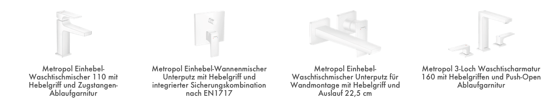 Perfect match with Metropol white Perfect match with Metropol white